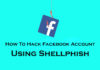 How To Hack Facebook Account Using Shellphish