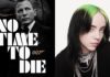‘No Time to Die’: Billie Eilish’s Bond Theme Song Out Now